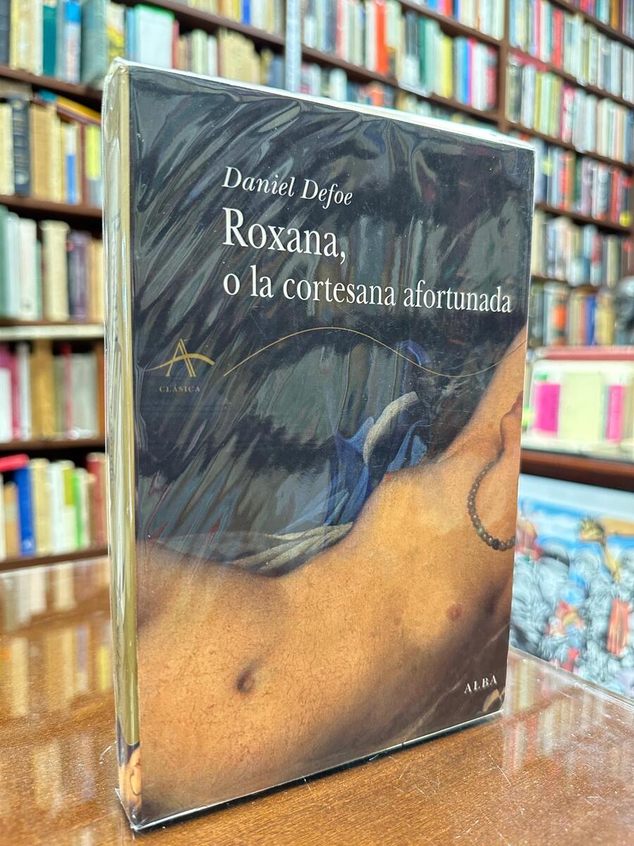 Roxana, o la cortesana afortunada