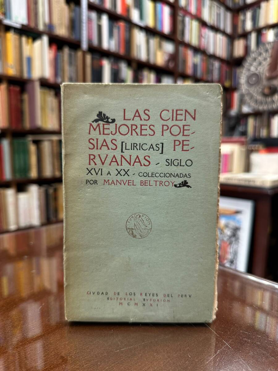 Las cien mejores poesías (Líricas) Peruanas